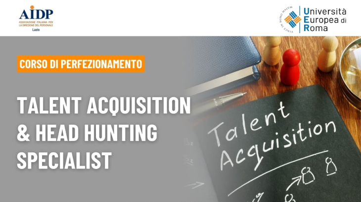 Corso di perfezionamento in Talent Acquisition & Head Hunting Specialist